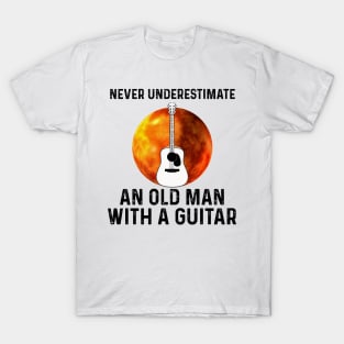 An Old Man With A Guitar T-Shirt